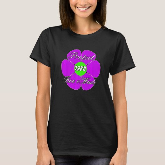 ロ保護ーVウェイド防衛プロ選択権1 Tシャツ (正面)