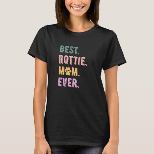 ロ最高のティ母なる女性ロットワイラー犬ママ Tシャツ (正面)