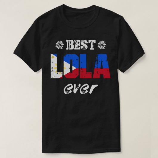 ロ最高のラエバーフィリピーノ祖母 Tシャツ (デザイン正面)