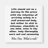 ワイおもしろいン引用文ジョーク誕生日ユーモアのギフトマグネット マグネット (正面)