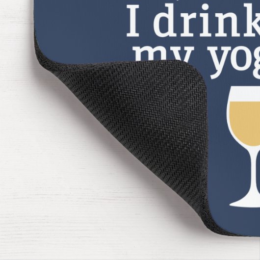 ワイおもしろいン引用文 – 私はヨガパンツでワインを飲む マウスパッド (コーナー)