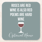 ワイおもしろいン詩 – ワインは赤い詩は懸命 スクエアペーパーコースター (正面)