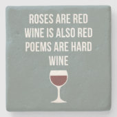 ワイおもしろいン詩 – ワインは赤い詩は懸命 ストーンコースター (正面)