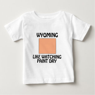 ワイオミング - ペンキが乾くのを見るようなもの ベビーTシャツ