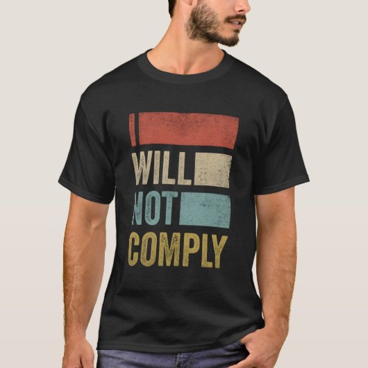 ワイシャツに従わない – アンチ-Vax Tシャツ (正面)