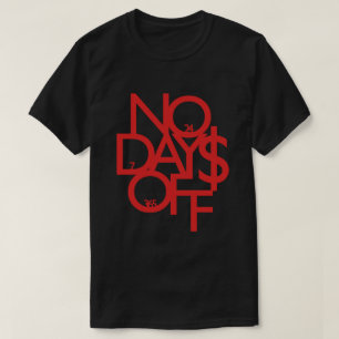 ワイシャツ休日無し-赤か黒 Tシャツ
