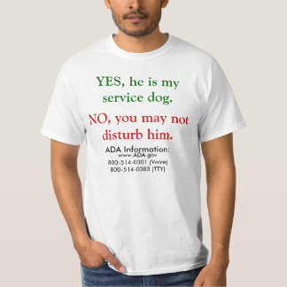 ワイシャツ: Yes、彼は私のサービス犬です!  ADA情報を使って Tシャツ