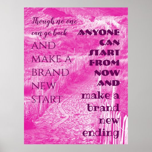 ワイズ引用文 – ピンクで新しいエンディングを作る ポスター (正面)