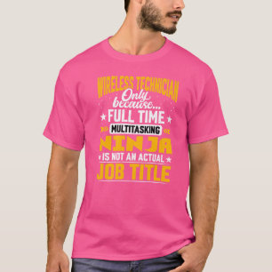 ワイヤレス技術者の役職タイトルWireless Engineer Tシャツ