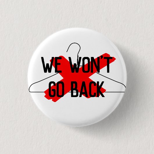 ワイヤーハンガー(We Won't Go Back) 缶バッジ (正面)