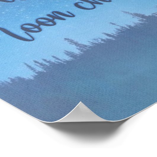 ワイルドさを忘れずに、月の子供よ 水彩画の引用 ポスター (角)