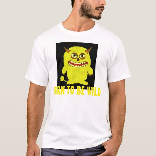 ワイルドで面白いTシャツが生まれつき Tシャツ (正面)