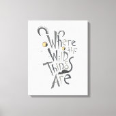 ワイルドなものが引用文グラフィック キャンバスプリント (正面)