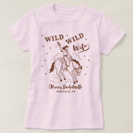 ワイルドな花嫁 ウェスタンバチェラー・パーティー Tシャツ