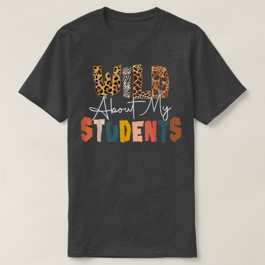 ワイルドについて学生先生新学期ティーチン Tシャツ (デザイン正面)