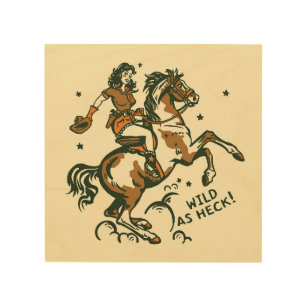 『ワイルドアズヘック』かわいいレトロ女性のカーボーイの騎馬 ウッドウォールアート