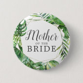 ワイルドトロピカルパームマザー・オブ・ザ・ブライド 缶バッジ (正面)