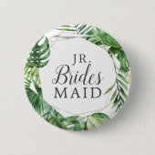 ワイルドトロピカルパームJr.ブライデスメイドブライダルシャワー 缶バッジ (正面)