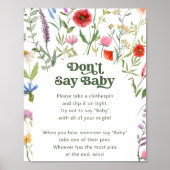 ワイルドフラワーはベビーゲームのサインを言わない ポスター (正面)