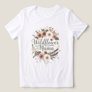 ワイルドフラワーママ フローラル マザーズデイ プレゼント トライブレンドＴシャツ