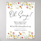 ワイルドフラワー結婚ボホのOh Snapハッシュタグのサイン ポスター (正面)