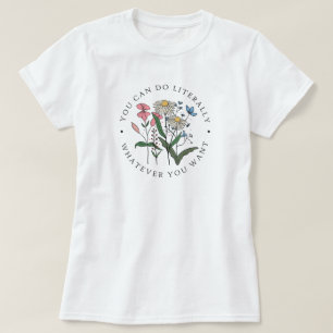 ワイルドフラワーTシャツなら何でも好きにできる Tシャツ