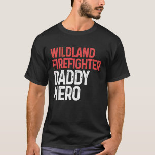 ワイルドランド消防士パパ消防士 Tシャツ