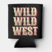 ワイルドワイルドウェスト 缶クーラー (正面)