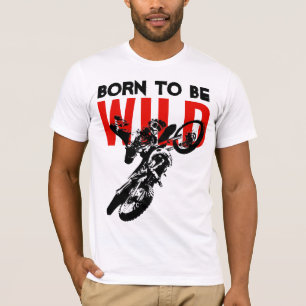 ワイルド生まれモトクロスバイクのスポーツになる Tシャツ