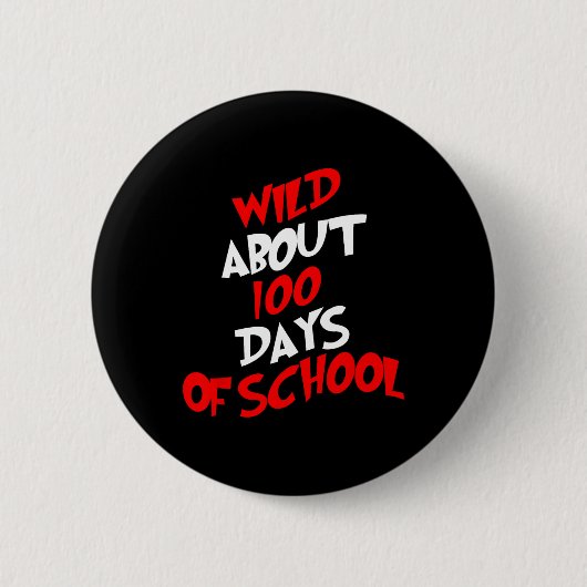 ワイルド約100日スクール100日目先生シュトゥード 缶バッジ (正面)