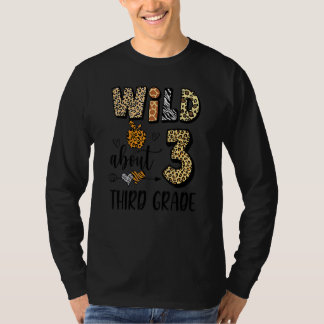 ワイルド約3年生の新学期学生 Tシャツ