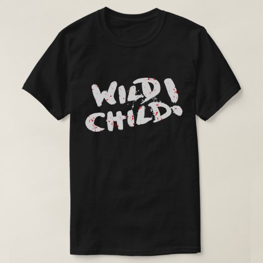 ワイルド・チャイルド Tシャツ (デザイン正面)