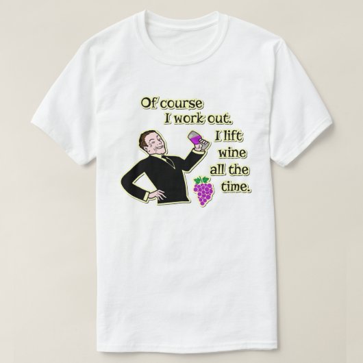 ワインおもしろいを飲むとユーモアの漫画 Tシャツ (デザイン正面)