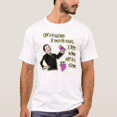 ワインおもしろいを飲むとユーモアの漫画 Tシャツ (正面)