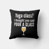 ワインおもしろい引用文 – ヨガクラス？グラスを注ぐ クッション (裏面)