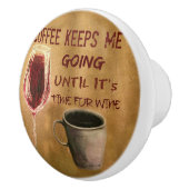 ワインおよびコーヒーは私を行くカスタムにドア・ノブ保ちます セラミックノブ (右)