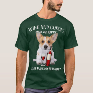 ワインとコルギは私を幸せな人間が私の頭を作るH Tシャツ