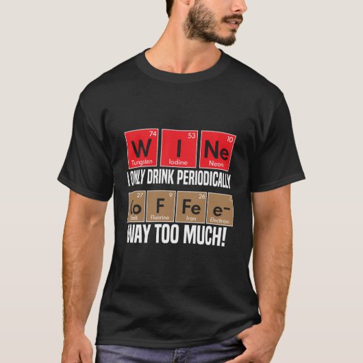 ワインとコーヒーの定期的なテーブル要素おもしろい Tシャツ (正面)