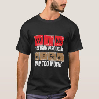 ワインとコーヒーの定期的なテーブル要素おもしろい Tシャツ
