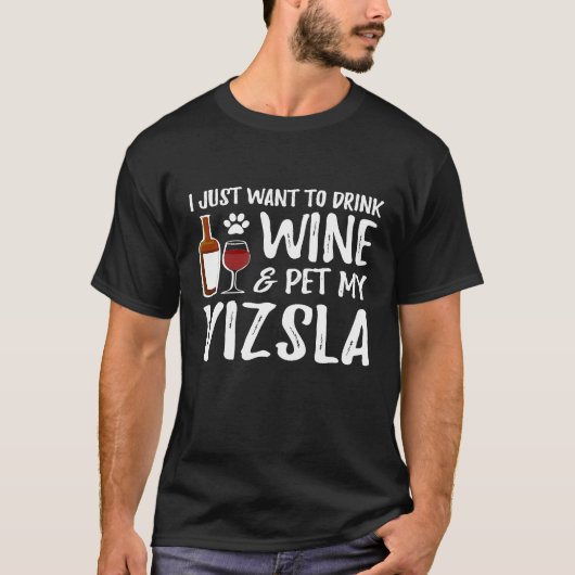 ワインとビズラシャツおもしろい犬ママまたは犬のパパIde Tシャツ (正面)