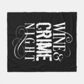 ワインと犯罪の夜 – おもしろい真の犯罪 フリースブランケット (正面(横))