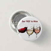 *****ワインに「YES」と言う***** 缶バッジ (正面&裏面)