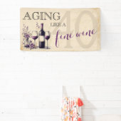 ワインのように素晴らし老化40歳の誕生日 横断幕 (インサイチュ)