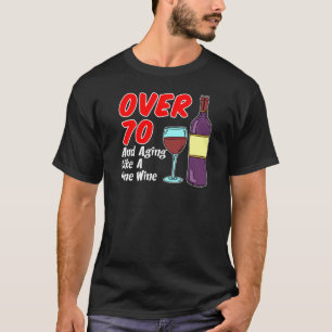 ワインのように老化する70に Tシャツ