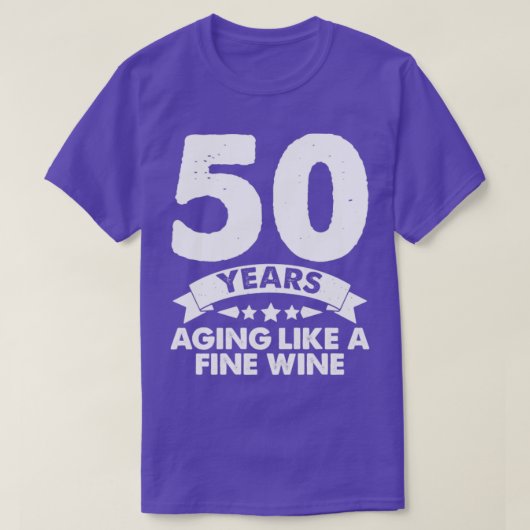 ワインのように50歳の年素晴らし齢 Tシャツ (デザイン正面)