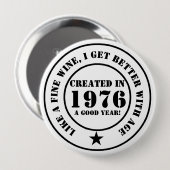 ワインのように、私は年を取って良くなる! 缶バッジ (正面&裏面)