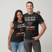 ワインのテイスティングをスキップして話す Tシャツ (ユニセックス)