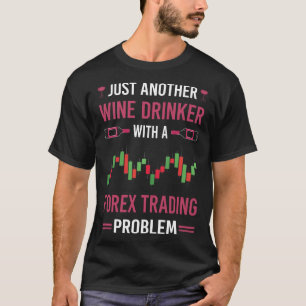 ワインのドリンカー外国為替トレーディングトレーダー Tシャツ