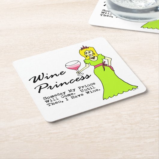 ワインのプリンセス"いつの日かCome私の王子" スクエアペーパーコースター (アングル)