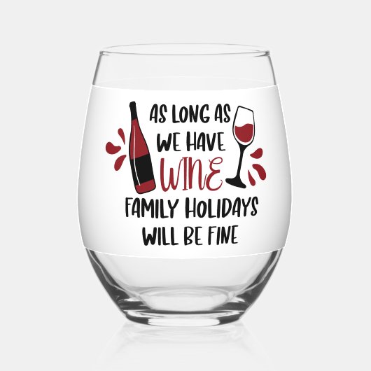 ワインの家族の休暇がある限り素晴らし、 ステムなしワイングラス (正面)